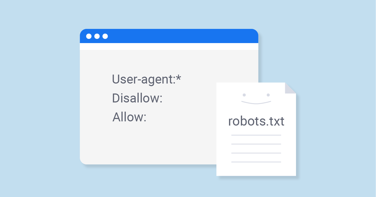 Robots.txt được tạo để cho các bot của công cụ tìm kiếm biết cách thu thập thông tin