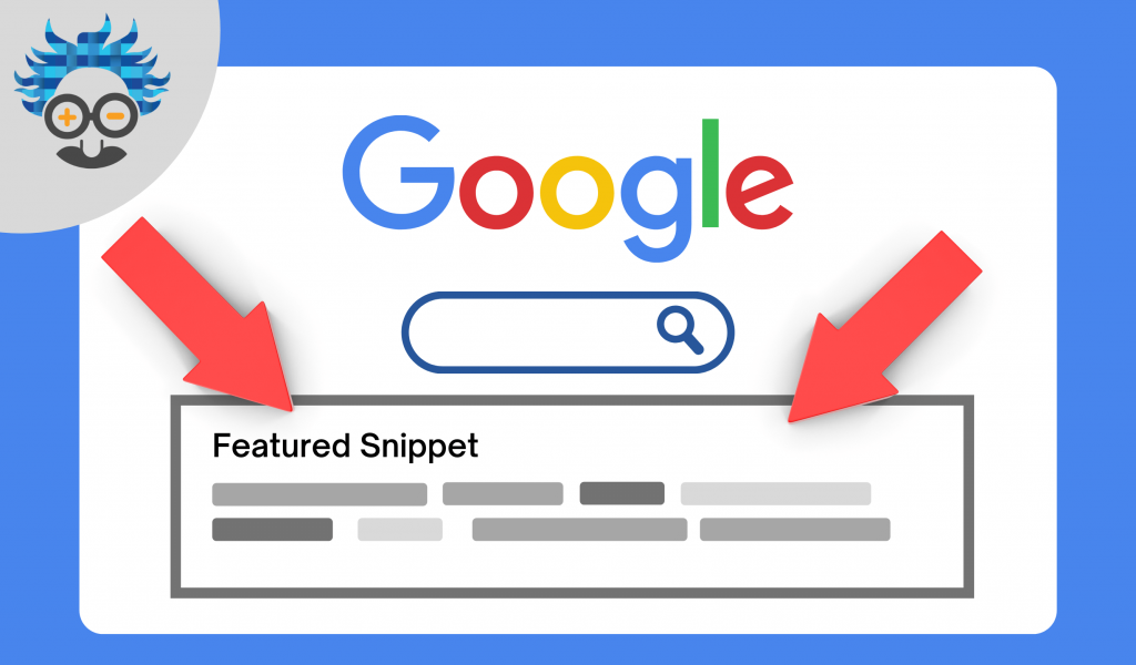 Đặt bản thân vào vị trí khách hàng để tìm kiếm trên google từ đó biết được các featured snippets
